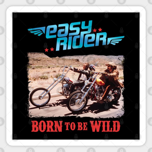 Easy Rider Born to be Wild Magnet by parashop